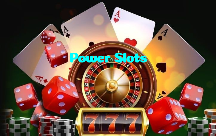 Power Slots